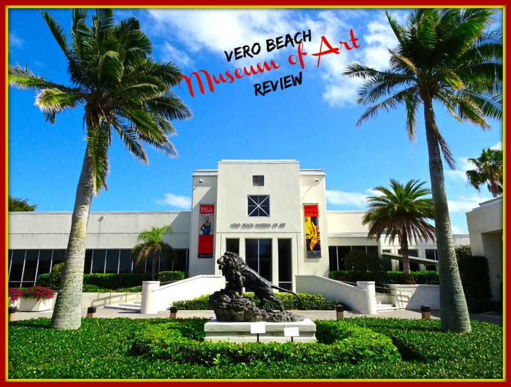 Vero Beach Museum of Art: Review and Photos